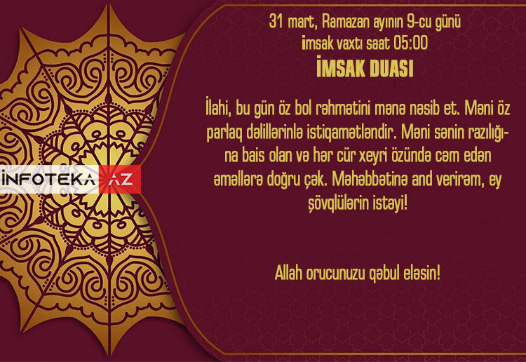 Ramazan ayının 9-cu gününün imsak, iftar və namaz vaxtları - FOTO-VİDEO