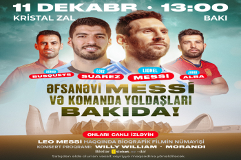 Messi və komanda yoldaşları Bakıya gəlir