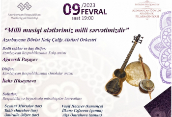 Milli musiqi alətlərimiz - milli sərvətimizdir